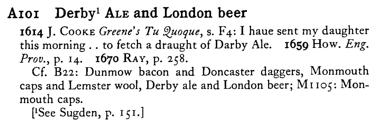 Derby¹ ALE and London beer - a scanned entry from Tilley's 1950 Dictionary of Proverbs.