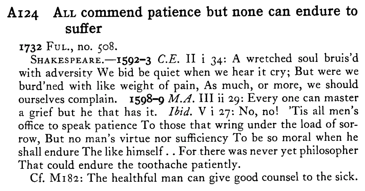 ALL commend patience but none can endure to suffer - a scanned entry from Tilley's 1950 Dictionary of Proverbs.