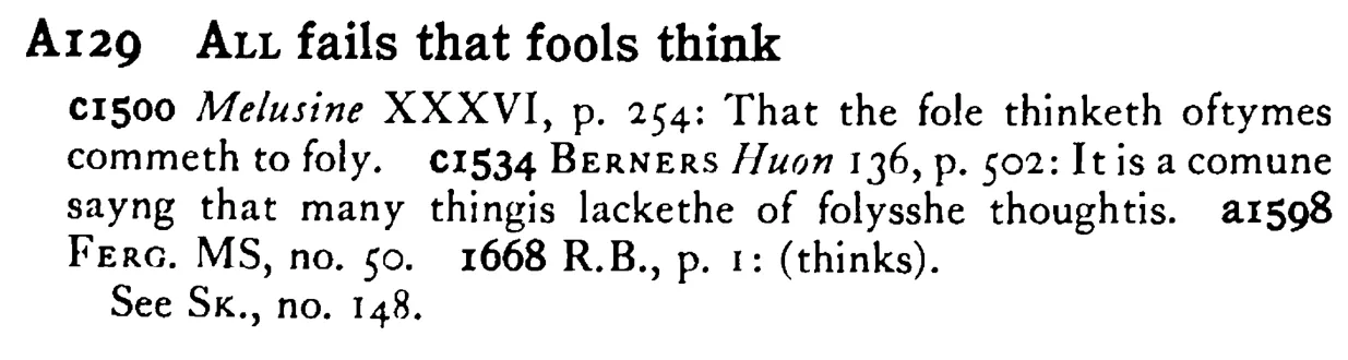 ALL fails that fools think - a scanned entry from Tilley's 1950 Dictionary of Proverbs.