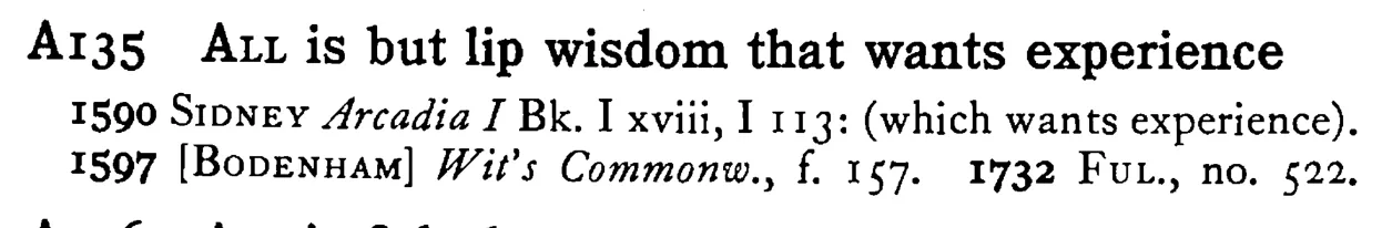 ALL is but lip wisdom that wants experience - a scanned entry from Tilley's 1950 Dictionary of Proverbs.