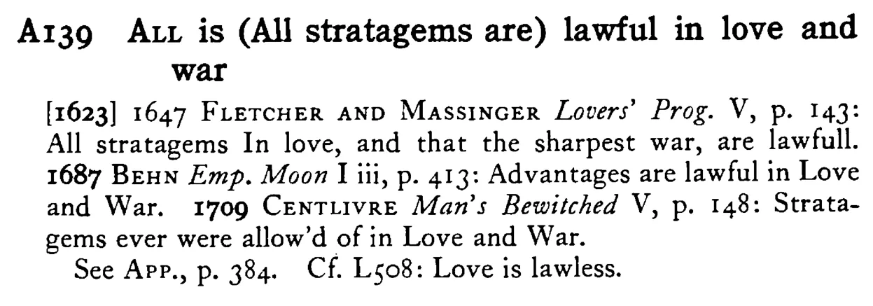 ALL is (All stratagems are) lawful in love and war - a scanned entry from Tilley's 1950 Dictionary of Proverbs.