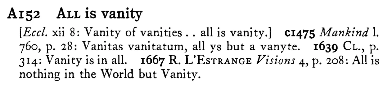 ALL is vanity - a scanned entry from Tilley's 1950 Dictionary of Proverbs.