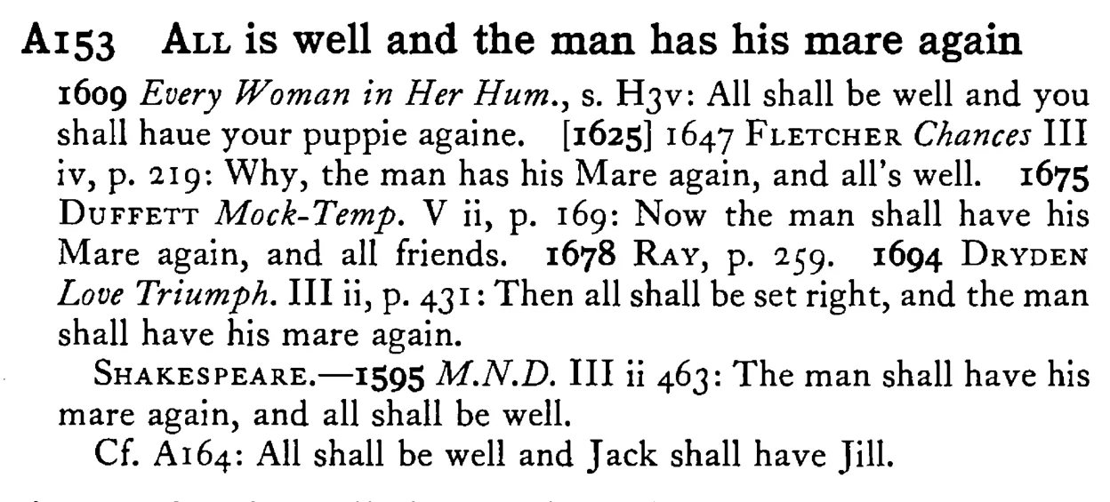 ALL is well and the man has his mare again - a scanned entry from Tilley's 1950 Dictionary of Proverbs.