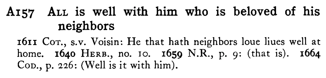 ALL is well with him who is beloved of his neighbors - a scanned entry from Tilley's 1950 Dictionary of Proverbs.