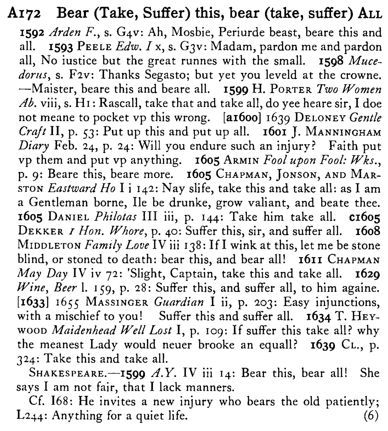 Bear (Take, Suffer) this, bear (take, suffer) ALL - a scanned entry from Tilley's 1950 Dictionary of Proverbs.