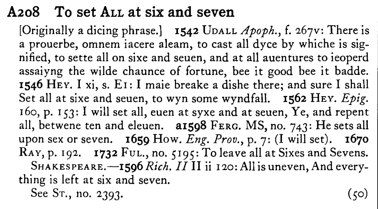To set ALL at six and seven - a scanned entry from Tilley's 1950 Dictionary of Proverbs.