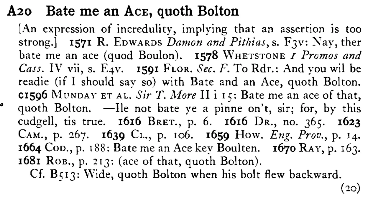 Bate me an ACE, quoth Bolton - a scanned entry from Tilley's 1950 Dictionary of Proverbs.
