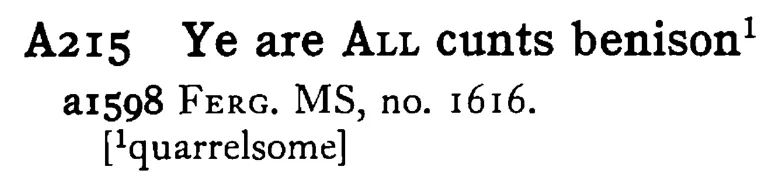 Ye are ALL cunts benison¹ - a scanned entry from Tilley's 1950 Dictionary of Proverbs.