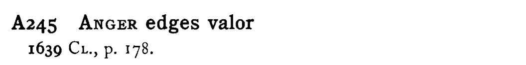 ANGER edges valor - a scanned entry from Tilley's 1950 Dictionary of Proverbs.