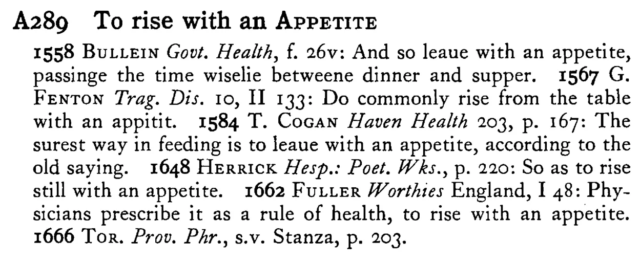 To rise with an APPETITE - a scanned entry from Tilley's 1950 Dictionary of Proverbs.