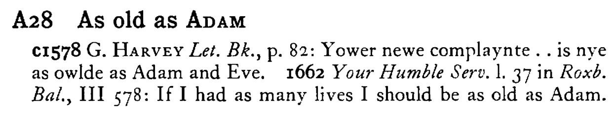 As old as ADAM - a scanned entry from Tilley's 1950 Dictionary of Proverbs.