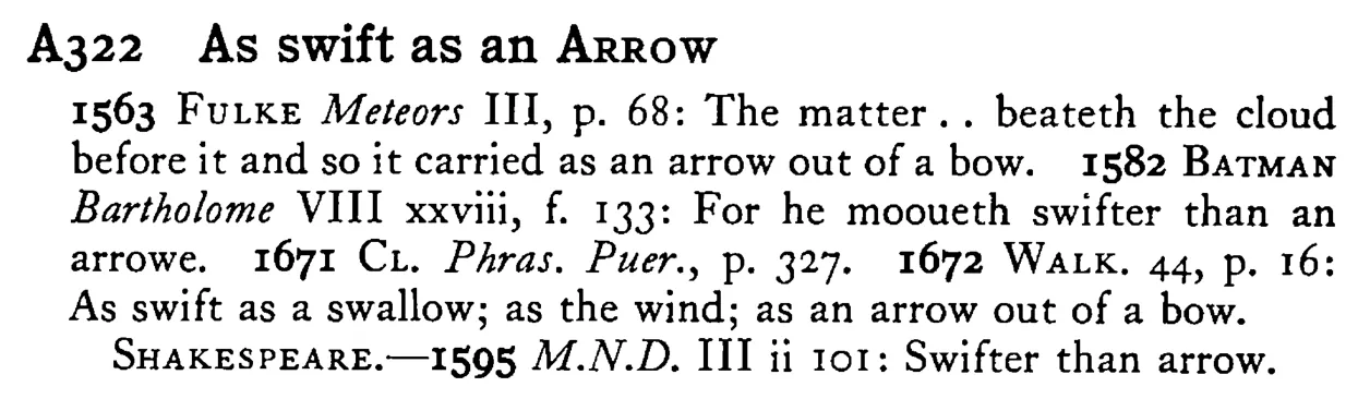 As swift as an ARROW - a scanned entry from Tilley's 1950 Dictionary of Proverbs.