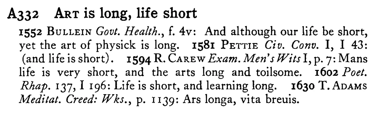 ART is long, life short - a scanned entry from Tilley's 1950 Dictionary of Proverbs.