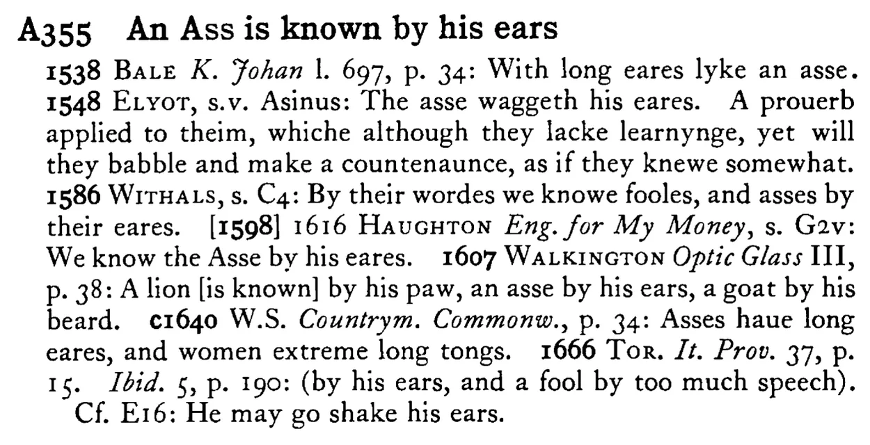 An ASS is known by his ears - a scanned entry from Tilley's 1950 Dictionary of Proverbs.