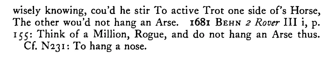 To hang an ASS (groin) - a scanned entry from Tilley's 1950 Dictionary of Proverbs. (continuation)