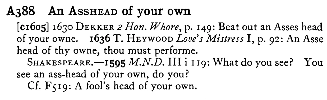 An ASSHEAD of your own - a scanned entry from Tilley's 1950 Dictionary of Proverbs.