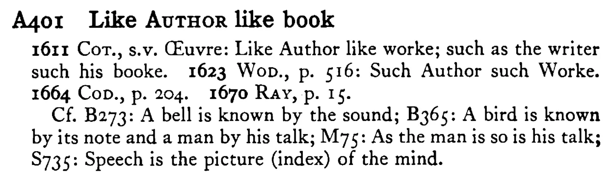 Like AUTHOR like book - a scanned entry from Tilley's 1950 Dictionary of Proverbs.