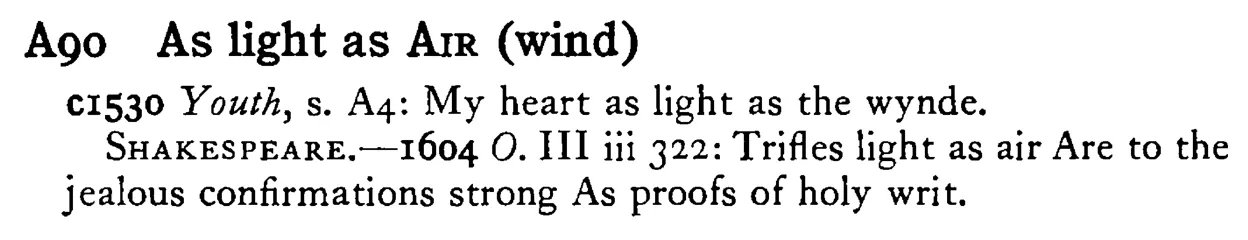 As light as AIR (wind) - a scanned entry from Tilley's 1950 Dictionary of Proverbs.