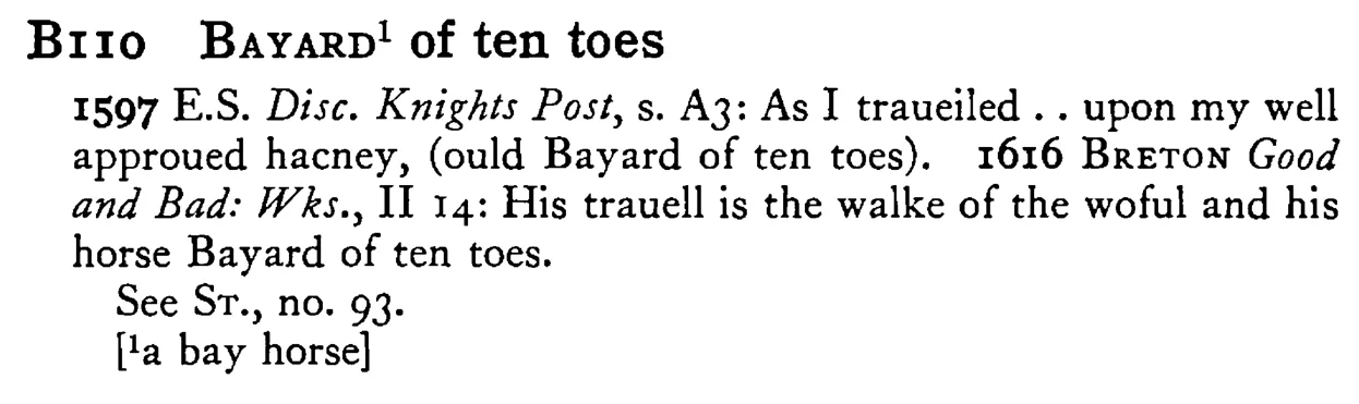BAYARD¹ of ten toes - a scanned entry from Tilley's 1950 Dictionary of Proverbs.