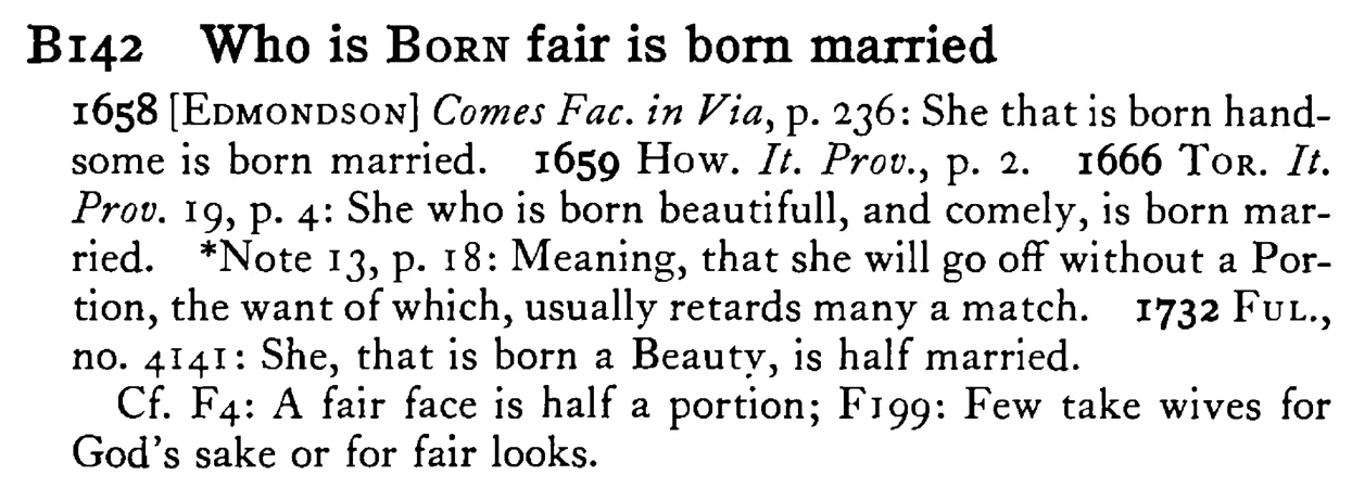 Who is BORN fair is born married - a scanned entry from Tilley's 1950 Dictionary of Proverbs.