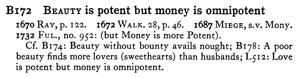 BEAUTY is potent but money is omnipotent - a scanned entry from Tilley's 1950 Dictionary of Proverbs.
