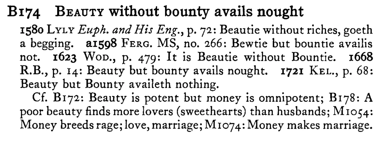 BEAUTY without bounty avails nought - a scanned entry from Tilley's 1950 Dictionary of Proverbs.