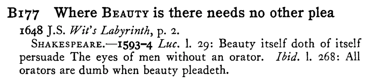 Where BEAUTY is there needs no other plea - a scanned entry from Tilley's 1950 Dictionary of Proverbs.