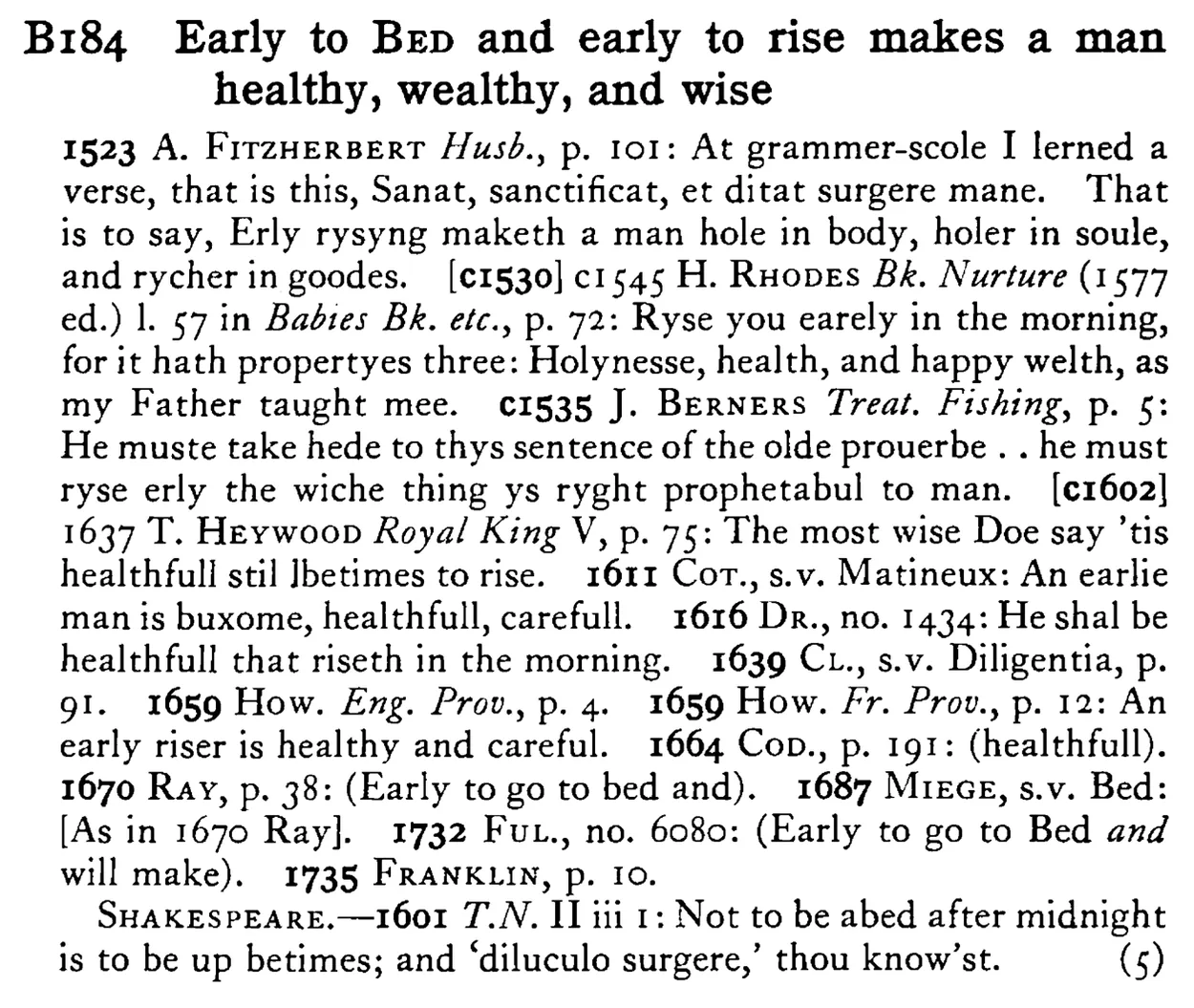 Early to BED and early to rise makes a man healthy, wealthy, and wise - a scanned entry from Tilley's 1950 Dictionary of Proverbs.