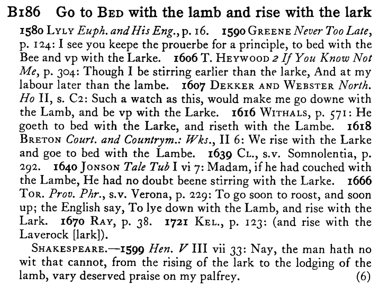 Go to BED with the lamb and rise with the lark - a scanned entry from Tilley's 1950 Dictionary of Proverbs.