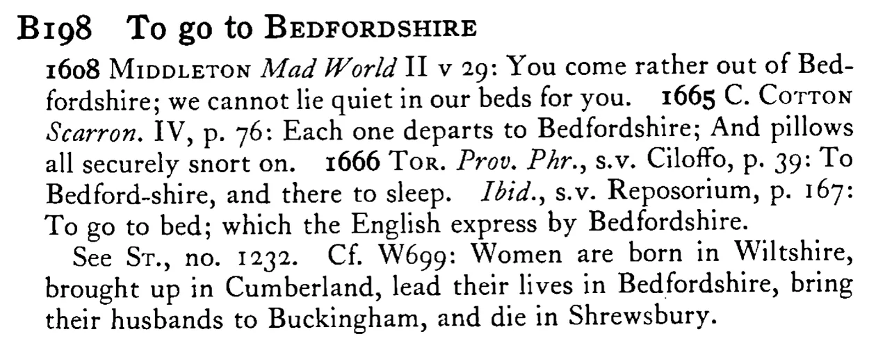 To go to BEDFORDSHIRE - a scanned entry from Tilley's 1950 Dictionary of Proverbs.