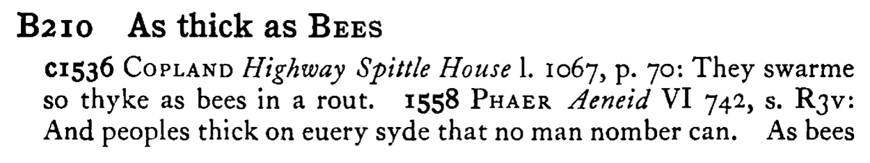 As thick as Bees - a scanned entry from Tilley's 1950 Dictionary of Proverbs.