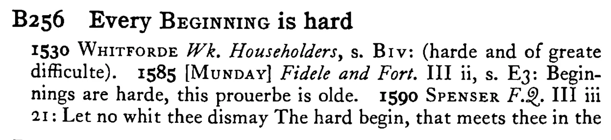 Every BEGINNING is hard - a scanned entry from Tilley's 1950 Dictionary of Proverbs.