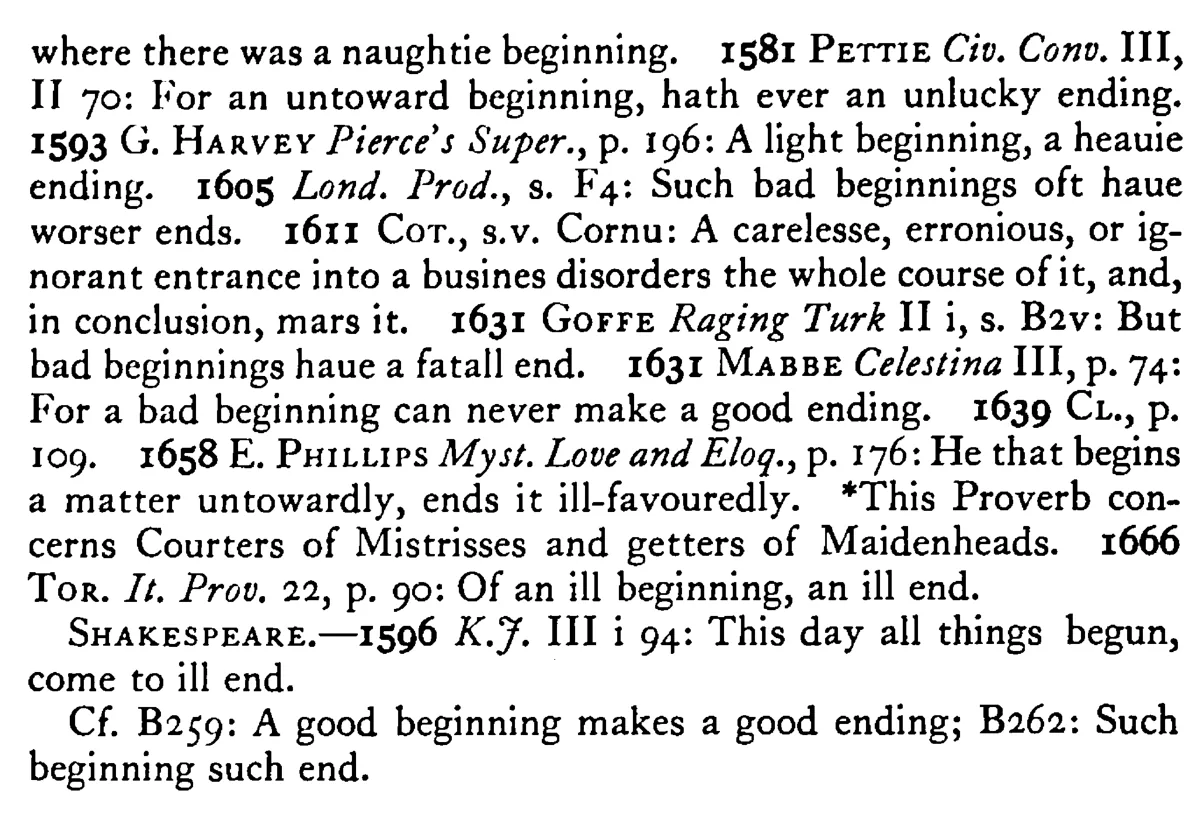 An ill (bad) BEGINNING has an ill (bad) ending - a scanned entry from Tilley's 1950 Dictionary of Proverbs. (continuation)