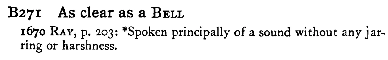 As clear as a BELL - a scanned entry from Tilley's 1950 Dictionary of Proverbs.