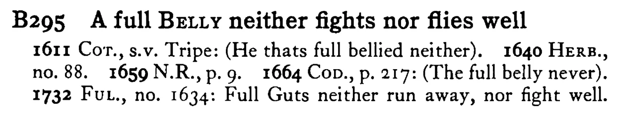 A full BELLY neither fights nor flies well - a scanned entry from Tilley's 1950 Dictionary of Proverbs.