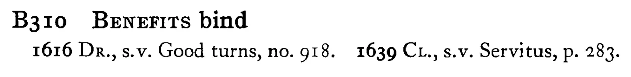 BENEFITS bind - a scanned entry from Tilley's 1950 Dictionary of Proverbs.