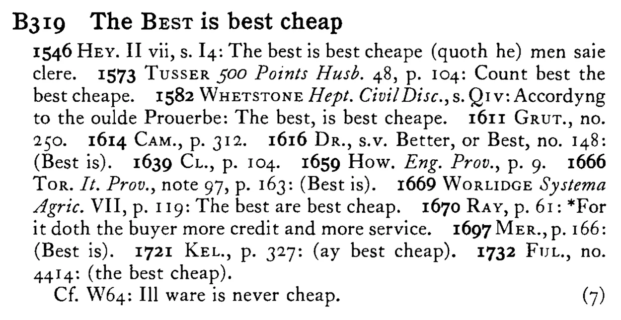 The BEST is best cheap - a scanned entry from Tilley's 1950 Dictionary of Proverbs.