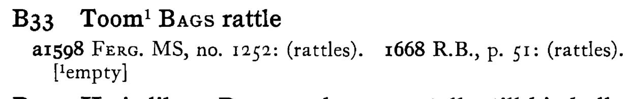 Toom¹ BAGS rattle - a scanned entry from Tilley's 1950 Dictionary of Proverbs.