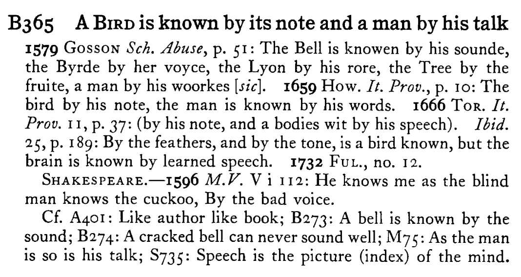 A BIRD is known by its note and a man by his talk - a scanned entry from Tilley's 1950 Dictionary of Proverbs.