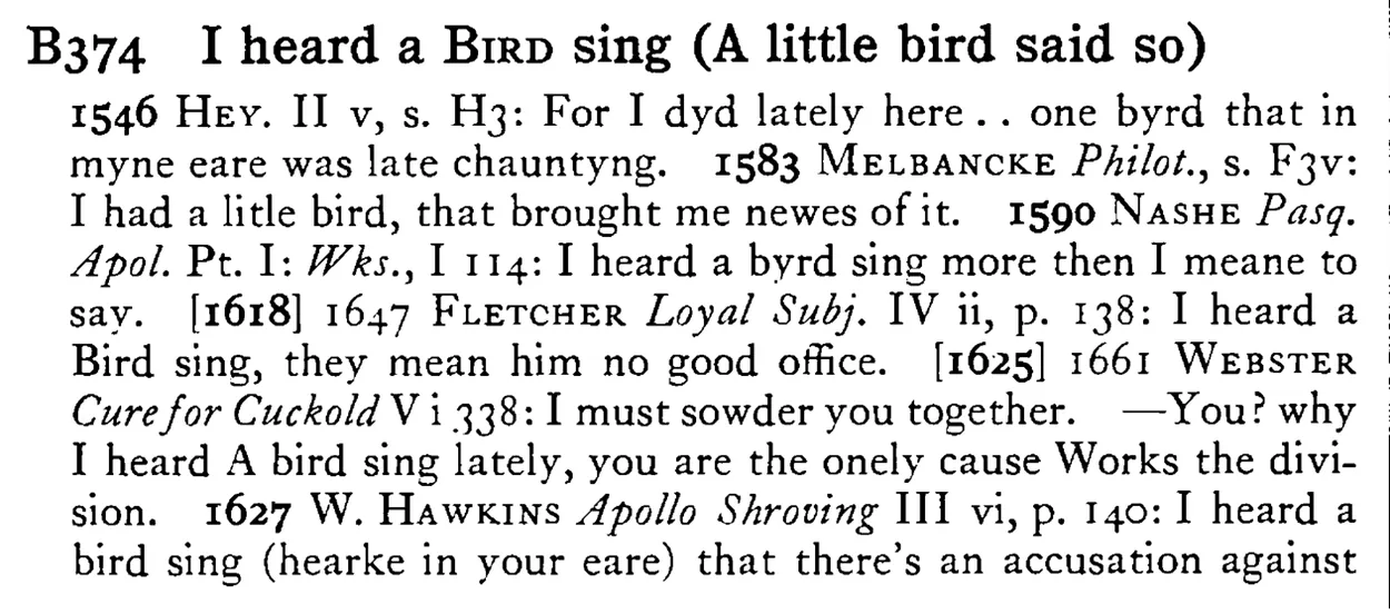 I heard a BIRD sing (A little bird said so) - a scanned entry from Tilley's 1950 Dictionary of Proverbs.