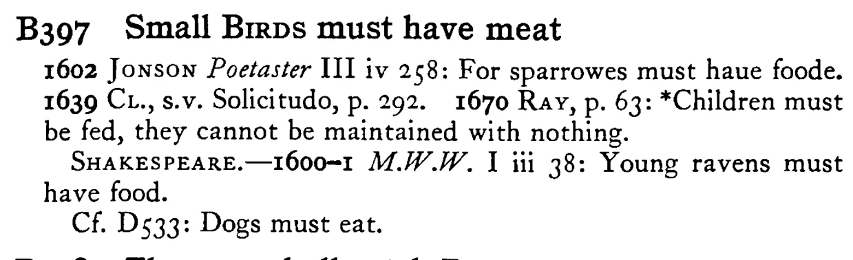 Small BIRDS must have meat - a scanned entry from Tilley's 1950 Dictionary of Proverbs.