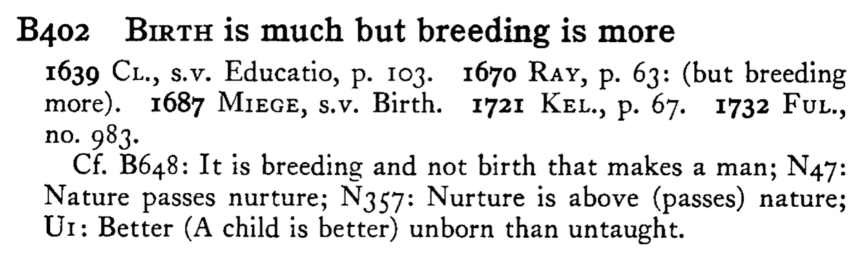 BIRTH is much but breeding is more - a scanned entry from Tilley's 1950 Dictionary of Proverbs.