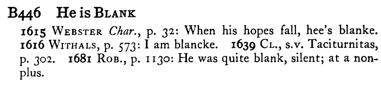 He is BLANK - a scanned entry from Tilley's 1950 Dictionary of Proverbs.