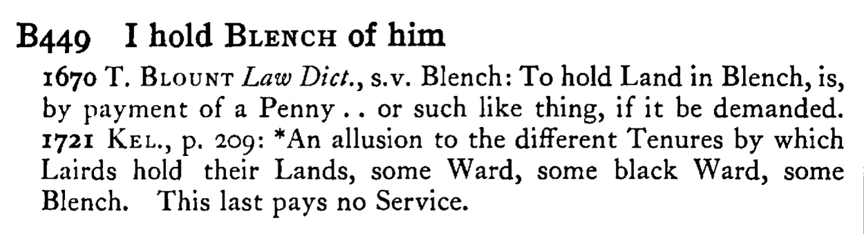I hold BLENCH of him - a scanned entry from Tilley's 1950 Dictionary of Proverbs.
