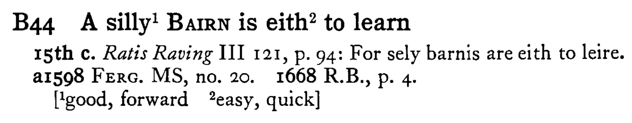 A silly¹ BAIRN is eith² to learn - a scanned entry from Tilley's 1950 Dictionary of Proverbs.