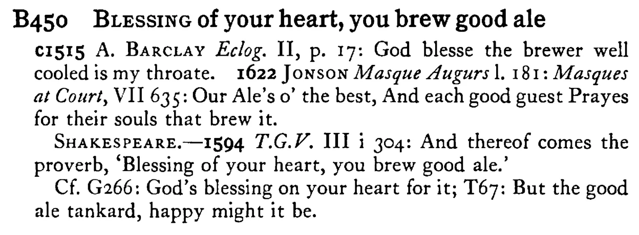 BLESSING of your heart, you brew good ale - a scanned entry from Tilley's 1950 Dictionary of Proverbs.