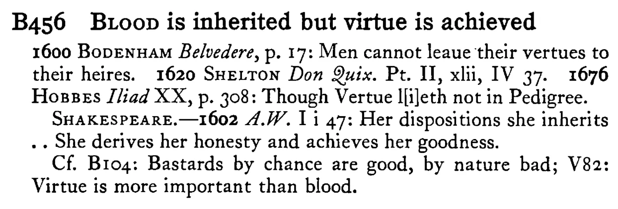BLOOD is inherited but virtue is achieved - a scanned entry from Tilley's 1950 Dictionary of Proverbs.