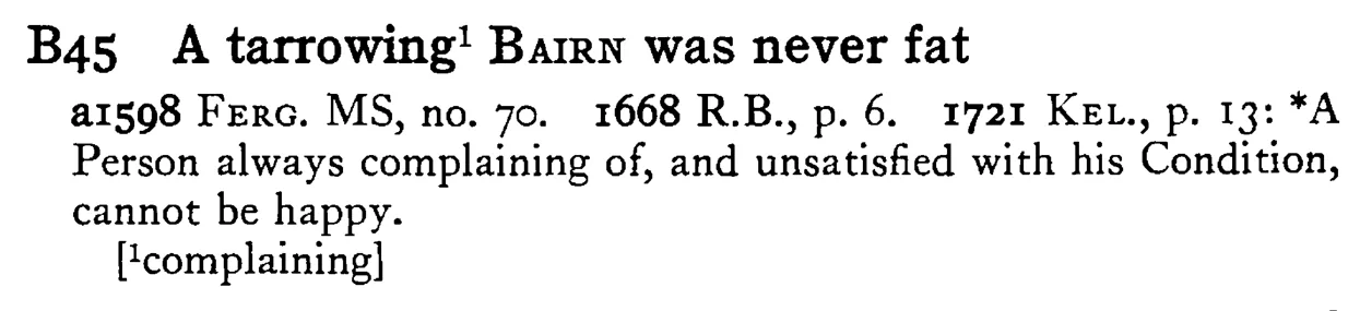 A tarrowing¹ BAIRN was never fat - a scanned entry from Tilley's 1950 Dictionary of Proverbs.