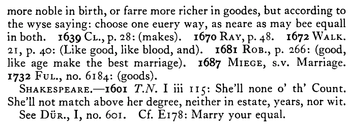 Like BLOOD, like good, and like age make the happiest marriage - a scanned entry from Tilley's 1950 Dictionary of Proverbs. (continuation)