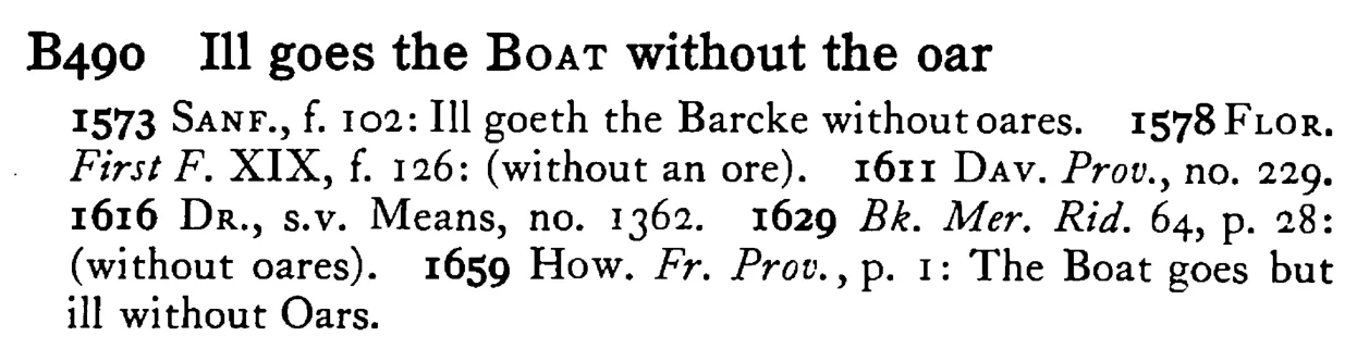 Ill goes the BOAT without the oar - a scanned entry from Tilley's 1950 Dictionary of Proverbs.